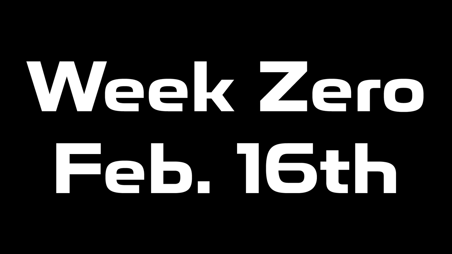 CMNRH Week Zero Feb.16th