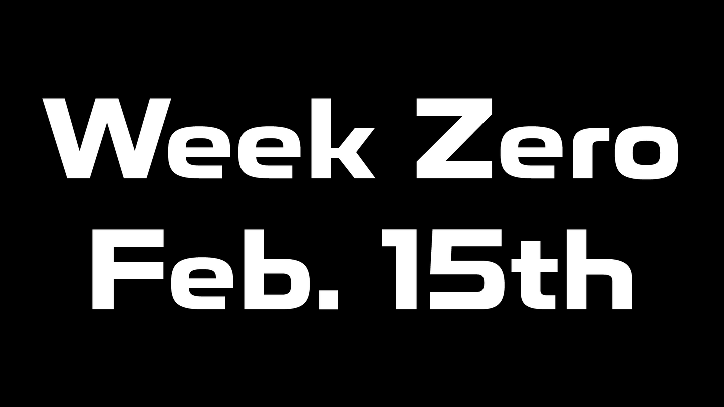 CMNRH Week Zero Feb.15th